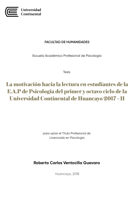 La motivación hacia la lectura en estudiantes de la E.A.P de Psicología del primer y octavo ciclo de la Universidad Continental de Huancayo 2017 - II