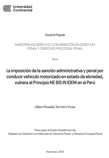 La imposición de la sanción administrativa y penal por conducir vehículo motorizado en estado de ebriedad, vulnera el Principio NE BIS IN IDEM en el Perú