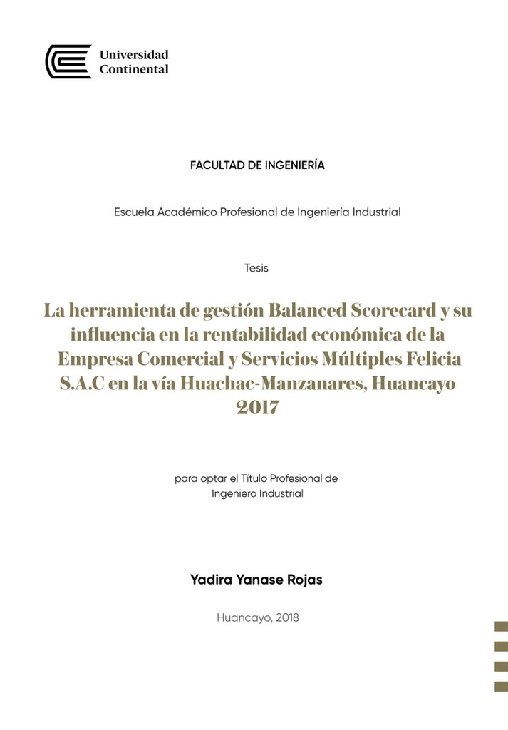 La herramienta de gestión Balanced Scorecard y su influencia en la rentabilidad económica de la Empresa Comercial y Servicios Múltiples Felicia S.A.C. en la vía Huachac – Manzanares, Huancayo-2017