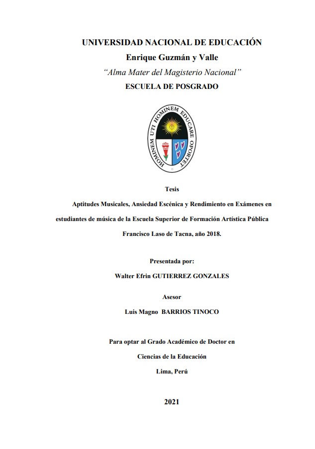 Aptitudes musicales, ansiedad escénica y rendimiento en exámenes en estudiantes de música de la Escuela Superior de Formación Artística Pública Francisco Laso de Tacna, año 2018
