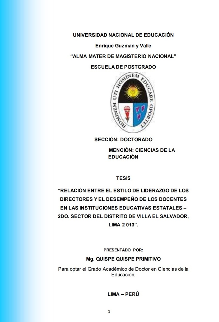 &quot;Relación entre el estilo de liderazgo de los directores y el desempeño de los docentes en las Instituciones Estatales - 2do. Sector del distrito de Villa El Salvador, Lima 2013&quot;