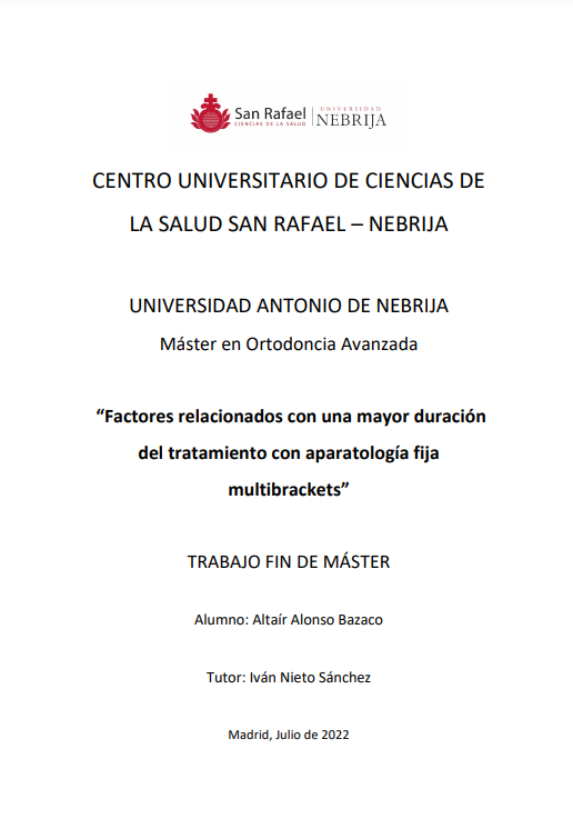 Factores relacionados con una mayor duración del tratamiento con aparatología fija multibrackets