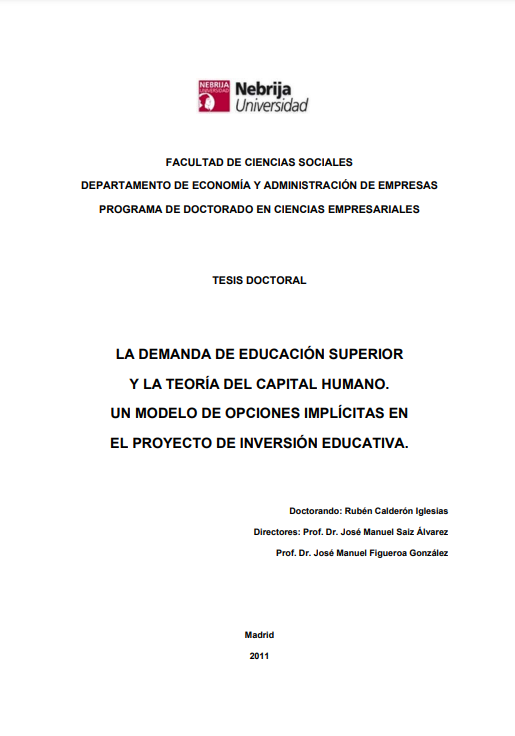 LA DEMANDA DE EDUCACIÓN SUPERIOR Y LA TEORÍA DEL CAPITAL HUMANO. UN MODELO DE OPCIONES IMPLÍCITAS EN EL PROYECTO DE INVERSIÓN EDUCATIVA