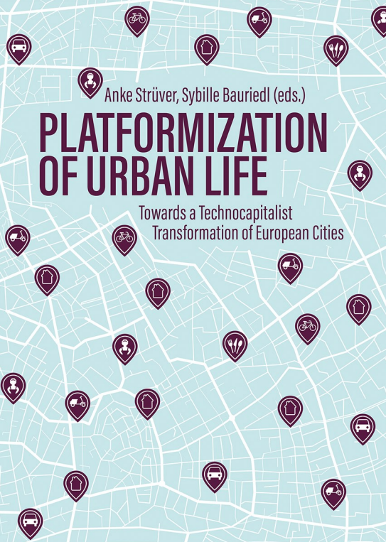 Platformization of Urban Life