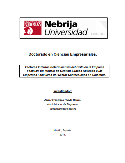 Factores Internos Determinantes del Éxito en la Empresa  Familiar: Un modelo de Gestión Exitosa Aplicado a las Empresas Familiares del Sector Confecciones en Colombia