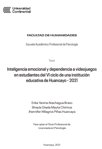 Inteligencia emocional y dependencia a videojuegos en estudiantes del VI ciclo de una institución educativa de Huancayo - 2021