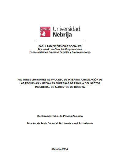 FACTORES LIMITANTES AL PROCESO DE INTERNACIONALIZACIÓN DE  LAS PEQUEÑAS Y MEDIANAS EMPRESAS DE FAMILIA DEL SECTOR  INDUSTRIAL DE ALIMENTOS DE BOGOTA