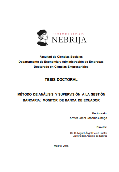 MÉTODO DE ANÁLISIS Y SUPERVISIÓN A LA GESTIÓN  BANCARIA: MONITOR DE BANCA DE ECUADOR