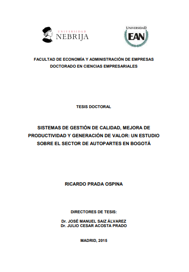 SISTEMAS DE GESTIÓN DE CALIDAD, MEJORA DE  PRODUCTIVIDAD Y GENERACIÓN DE VALOR: UN ESTUDIO  SOBRE EL SECTOR DE AUTOPARTES EN BOGOTÁ