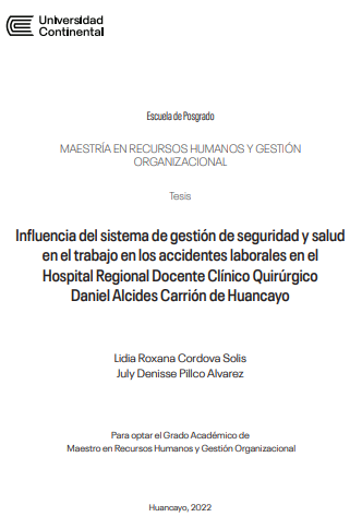 Influencia del sistema de gestión de seguridad y salud en el trabajo en los accidentes laborales en el Hospital Regional Docente Clínico Quirúrgico Daniel Alcides Carrión de Huancayo