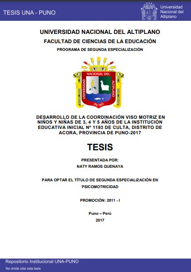 Desarrollo de la coordinación viso motriz en niños y niñas de 3, 4 y 5 años de la Institución Educativa Inicial Nº 1193 de Culta, Distrito de Acora, Provincia de Puno - 2017