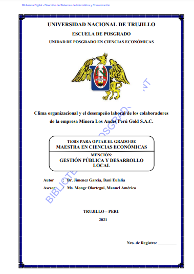 Clima organizacional y el desempeño laboral de los colaboradores de la empresa Minera Los Andes Perú Gold S.A.C.