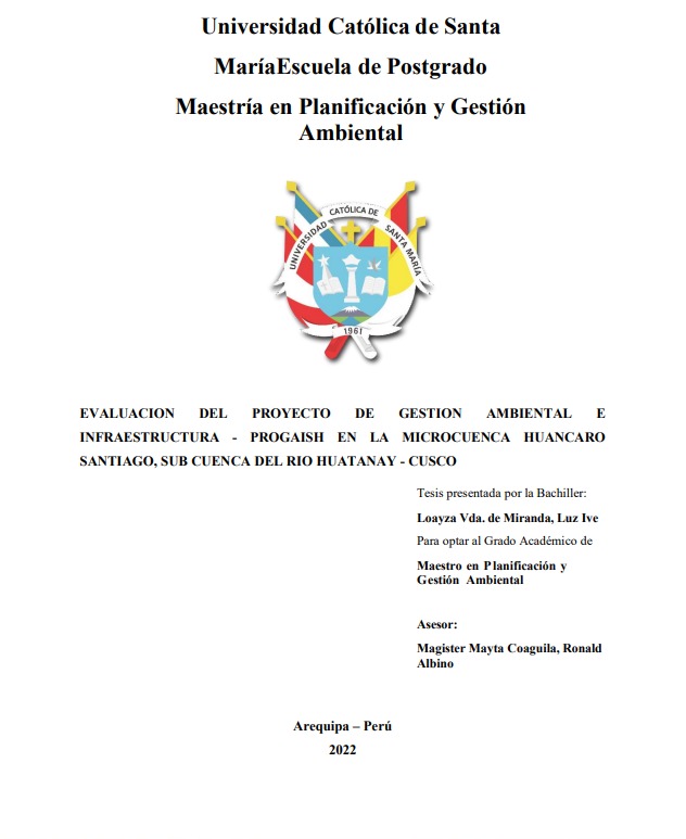 Evaluación del proyecto de gestión ambiental e infraestructura-PROGAISH en la microcuenca Huancaro Santiago, sub cuenca del Rios Huatanay-Cusco