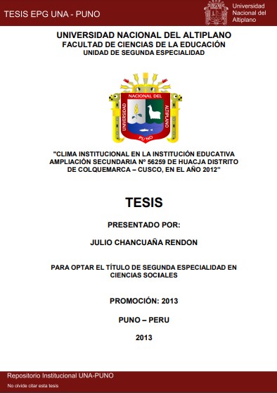 Clima institucional en la Institución Educativa Ampliación Secundaria Nº 56259 de Huacja Distrito de Colquemarca – Cusco, en el año 2012