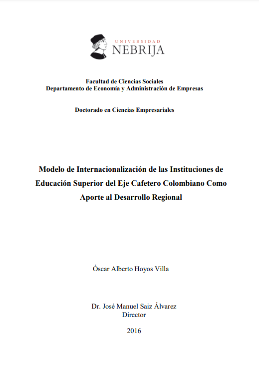 Modelo de Internacionalización de las Instituciones de Educación Superior del Eje Cafetero Colombiano Como Aporte al Desarrollo Regional