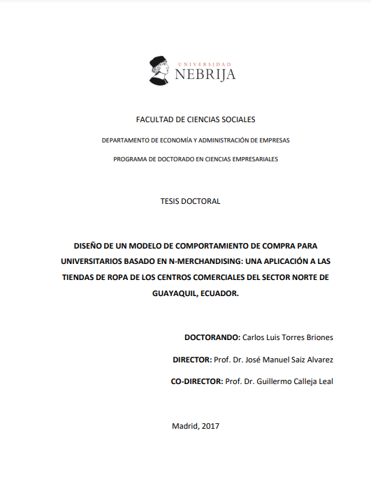 DISEÑO DE UN MODELO DE COMPORTAMIENTO DE COMPRA PARA UNIVERSITARIOS BASADO EN N-MERCHANDISING: UNA APLICACIÓN A LAS TIENDAS DE ROPA DE LOS CENTROS COMERCIALES DEL SECTOR NORTE DE GUAYAQUIL, ECUADOR