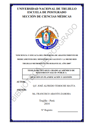 Eficiencia y eficacia del programa de abastecimiento de medicamentos del ministerio de salud en la red Trujillo durante el año 2009