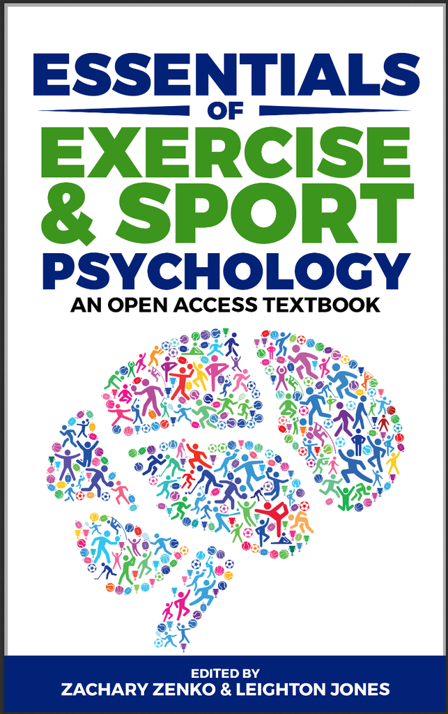 Essentials of Exercise and Sport Psychology: An Open Access Textbook