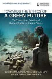 Towards the Ethics of a Green Future