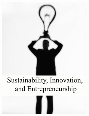 Sustainability, Innovation, and Entrepreneurship