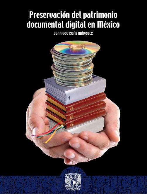 Preservación del patrimonio documental digital en México