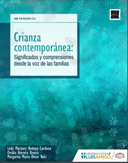 Crianza contemporánea: Significados y comprensiones desde la voz de las familias