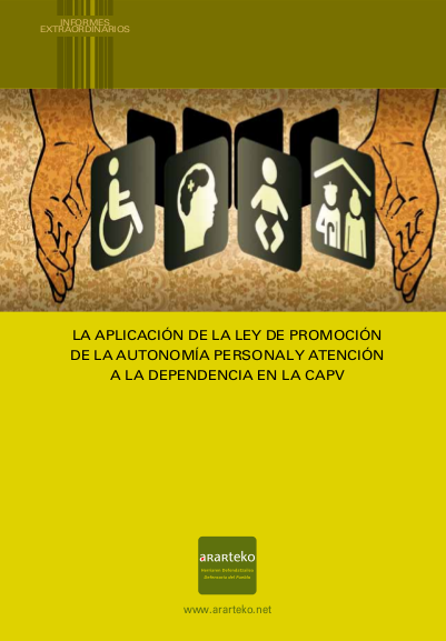 La aplicacion de la ley de promocion de la autonomia personal y atencion a la dependencia en la CAPV