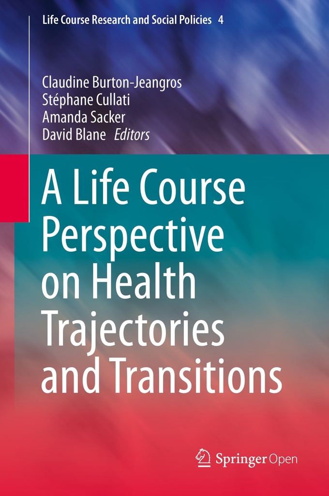 A Life Course Perspective on Health Trajectories and Transitions