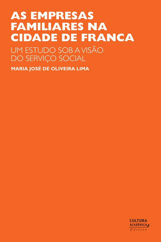 As empresas familiares da cidade de Franca: um estudo sob a visão do serviço social