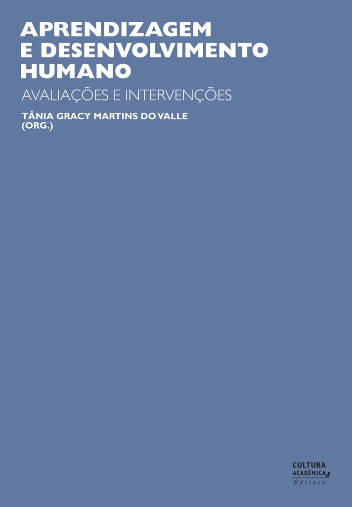 Aprendizagem e desenvolvimento humano: avaliações e intervenções