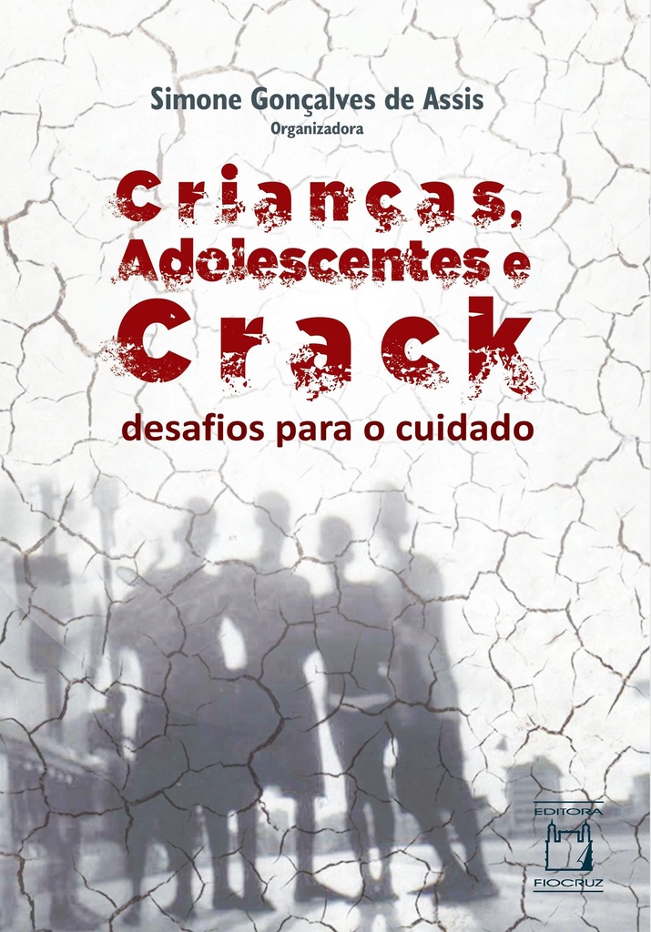 Crianças, adolescentes e crack: desafios para o cuidado