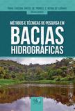 Métodos e técnicas de pesquisa em bacias hidrográficas