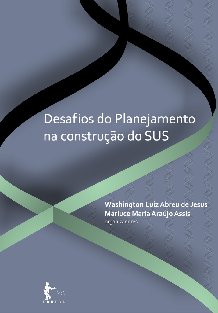 Desafios do planejamento na construção do SUS