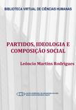 Partidos, ideologia e composição social: um estudo das bancadas partidárias na câmara dos deputados