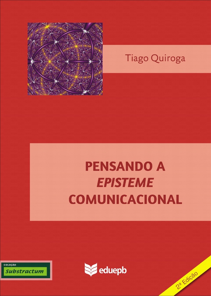 Pensando a episteme comunicacional