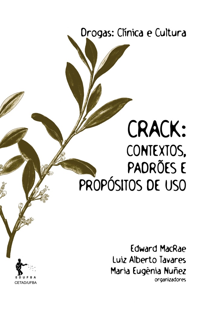 Crack: contextos. padrões e propósitos de uso