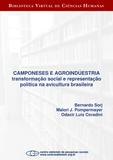 Camponeses e agroindústria: transformação social e representação política na avicultura brasileira