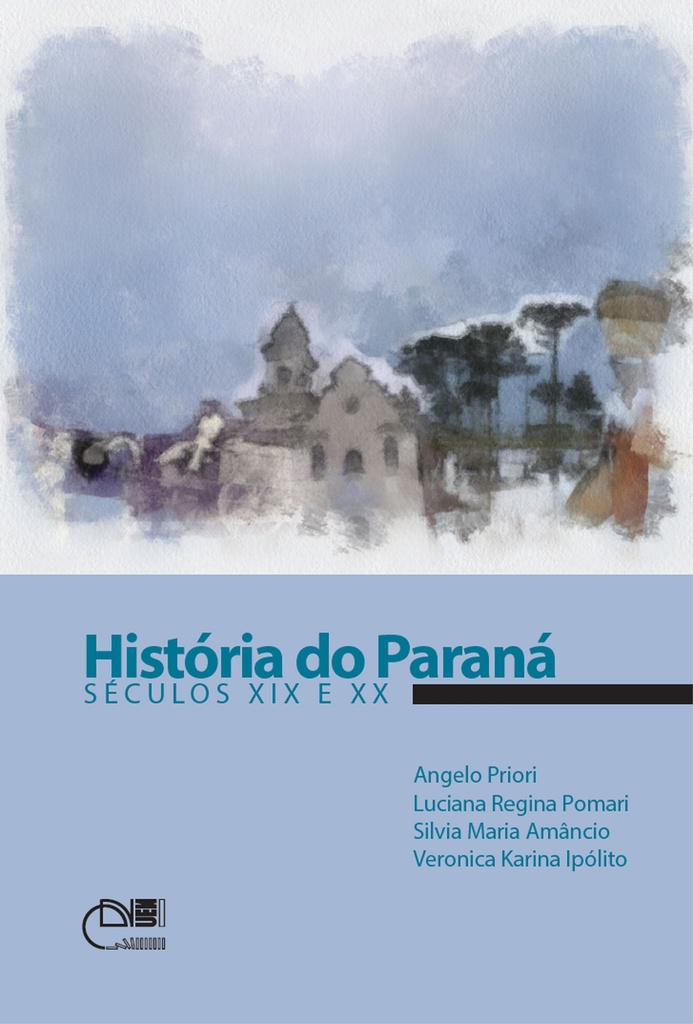 História do Paraná: séculos XIX e XX