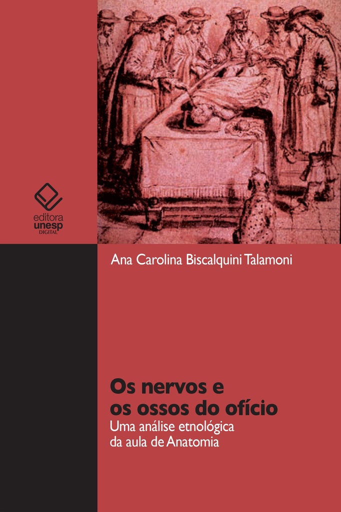 Os nervos e os ossos do ofício: uma análise etnológica da aula de Anatomia