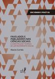 Favelados e pobladores nas ciências sociais: a construção teórica de um movimento social