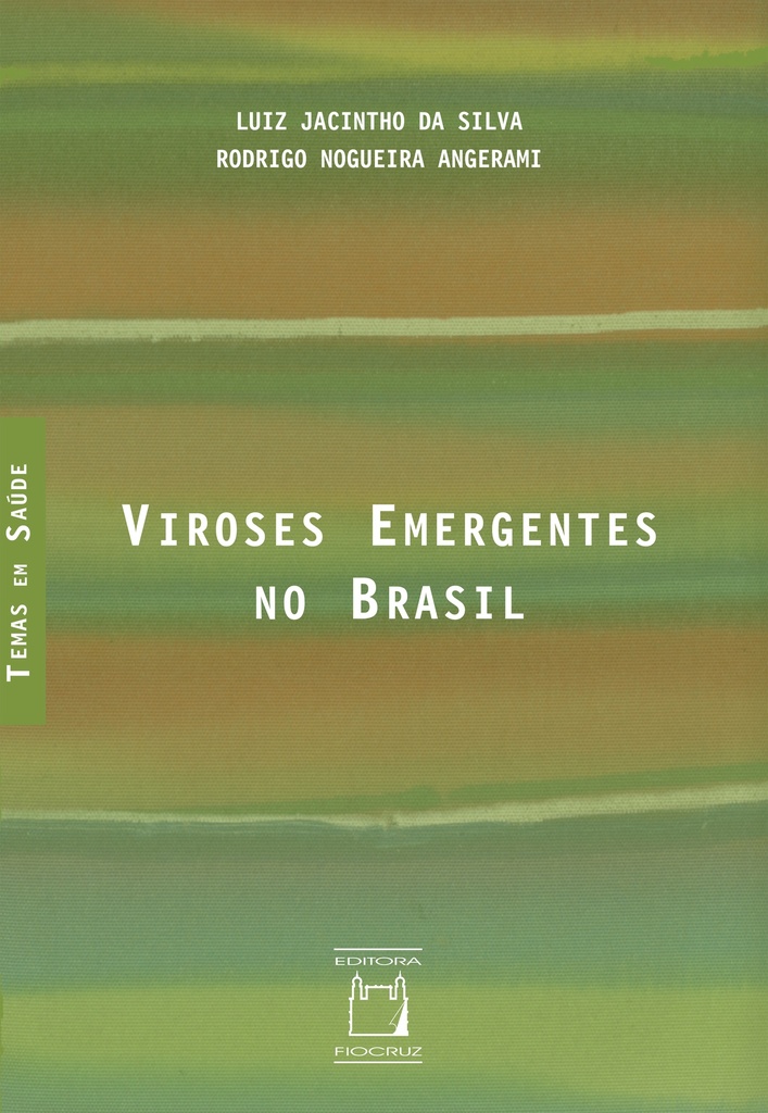 Viroses emergentes no Brasil