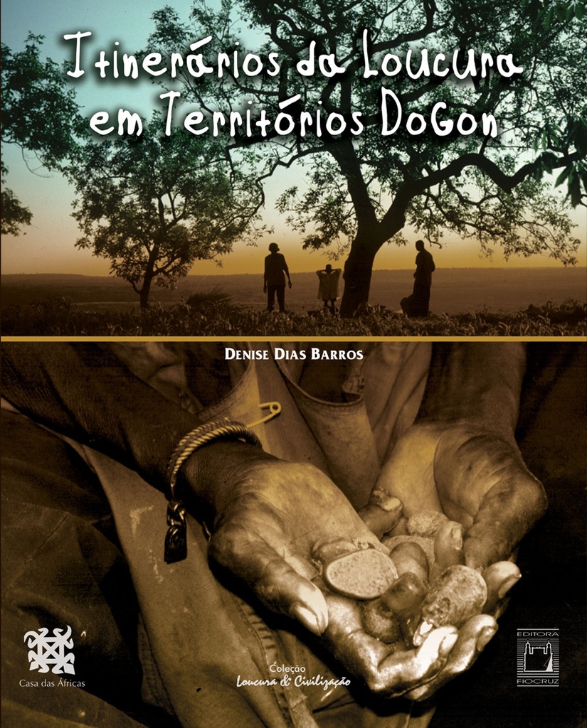 Itinerários da loucura em território Dogon