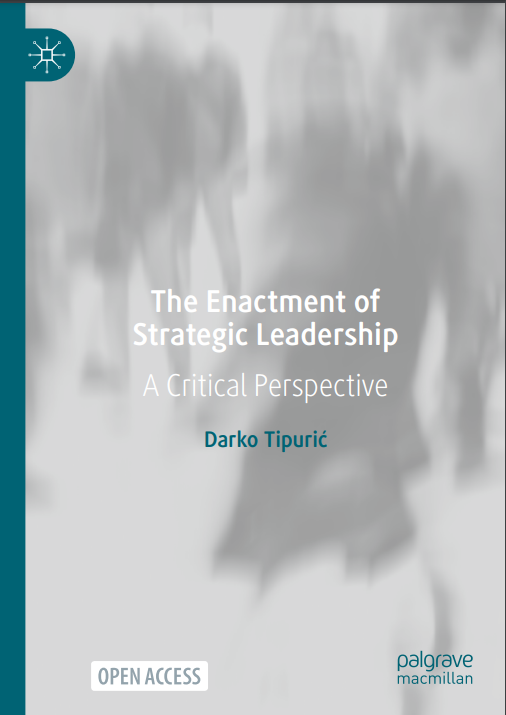 The Enactment of Strategic Leadership