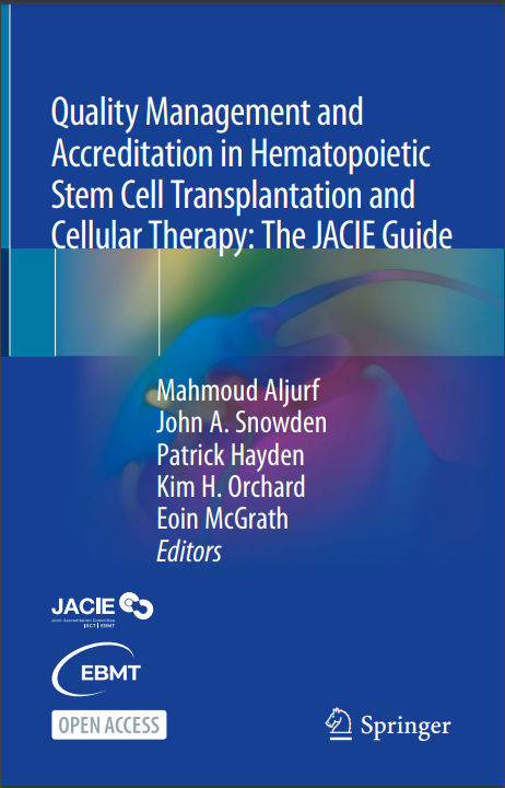 Quality Management and Accreditation in Hematopoietic Stem Cell Transplantation and Cellular Therapy