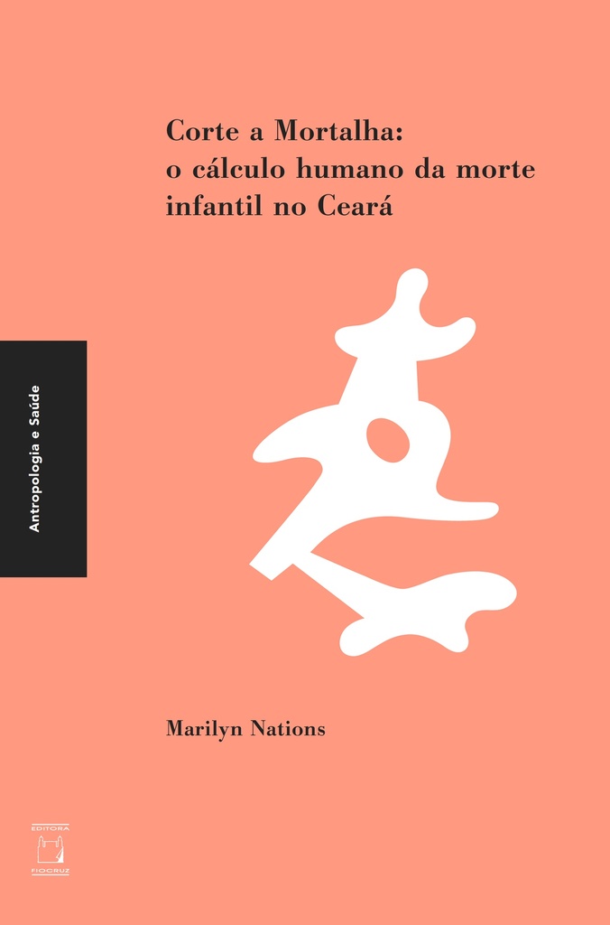 Corte a mortalha: o cálculo humano da morte infantil no Ceará