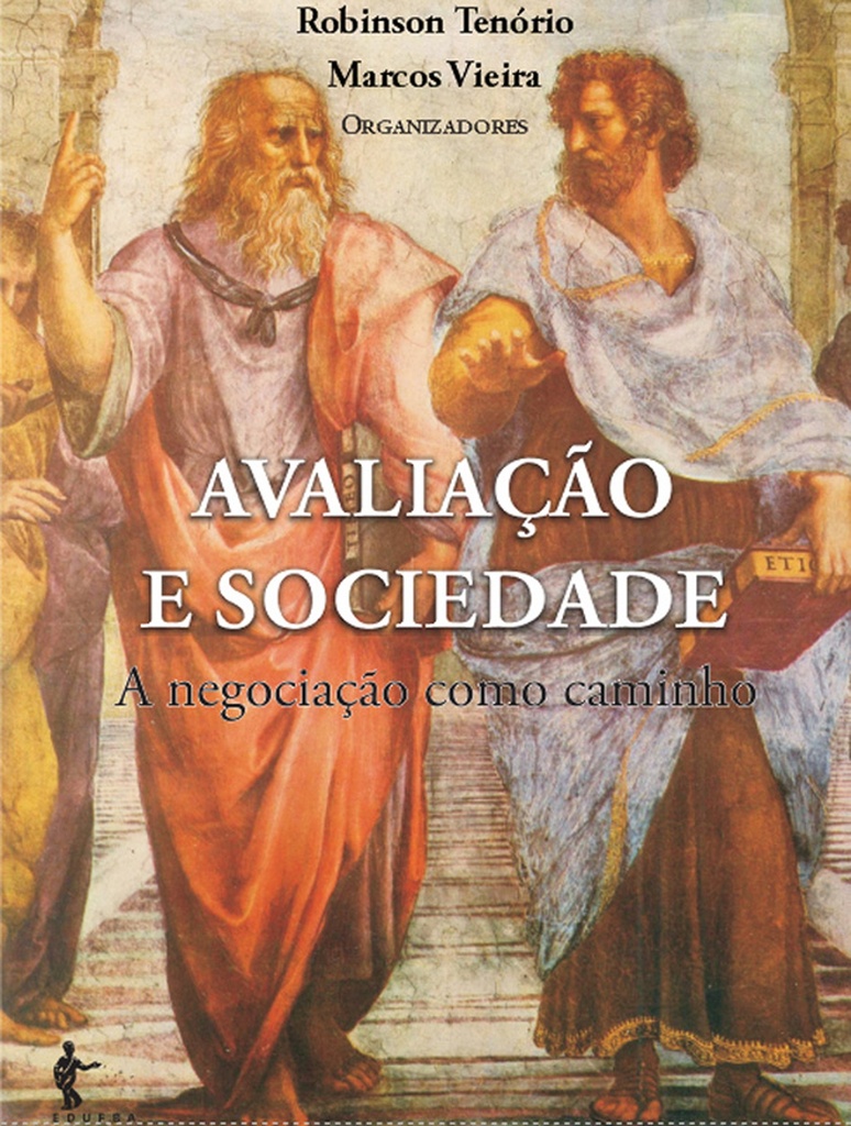 Avaliação e sociedade: a negociação como caminho