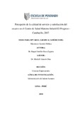 Percepción de la calidad de servicio y satisfacción del usuario en el Centro de Salud Materno Infantil El Progreso