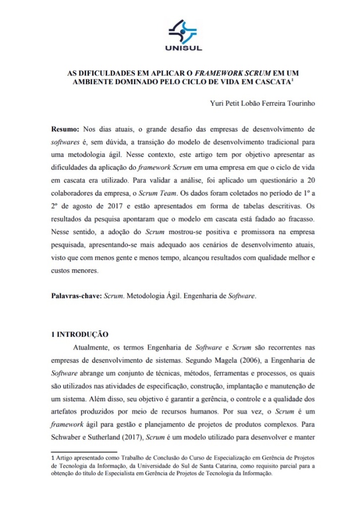 As dificuldades em aplicar o Framework Scrum em um ambiente dominado pelo Ciclo de Vida em Cascata