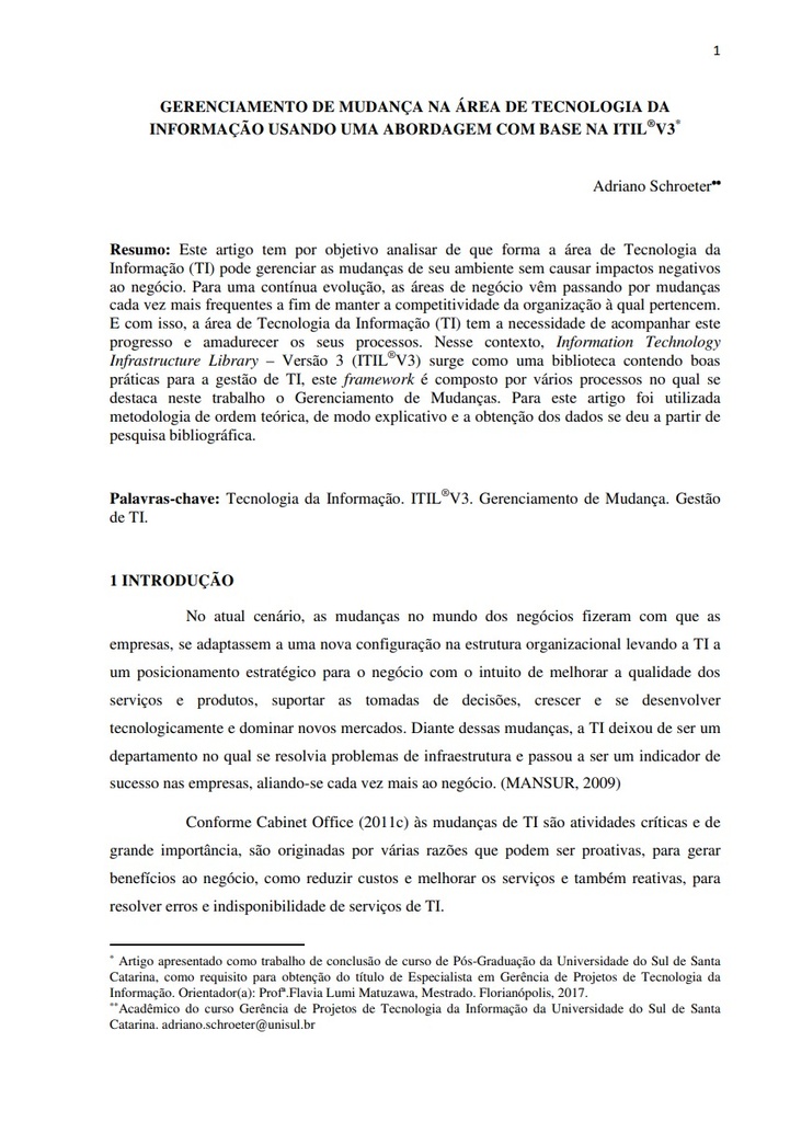 Gerenciamento de mudança na área de tecnologia da informação usando uma abordagem com base na ITIL®V3