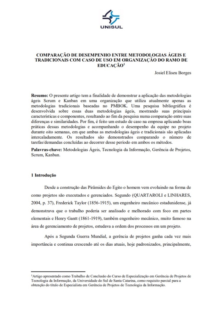 Comparação de desempenho entre metodologias ágeis e tradicionais com caso de uso em organização do ramo de educação